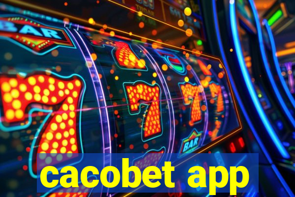 cacobet app